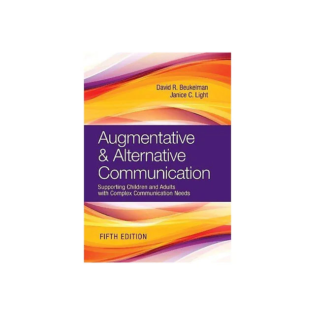 Augmentative And Alternative Communication Supporting Children And Adults With Complex Communication Needs 5Th Edition