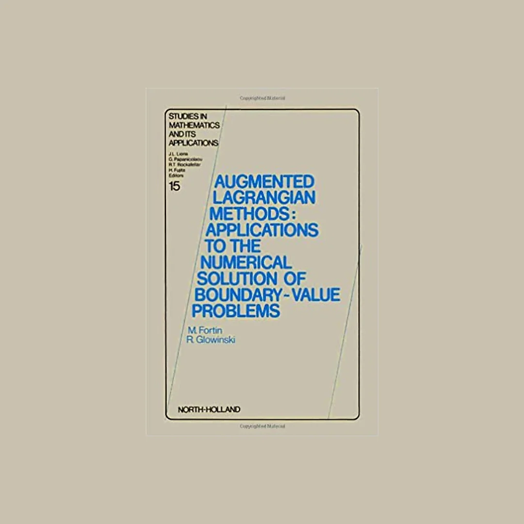 Augmented Lagrangian Methods: Applications to the Numerical Solution of Boundary-Value Problems