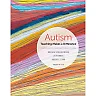 Autism: Teaching Makes a Difference 2nd Edition