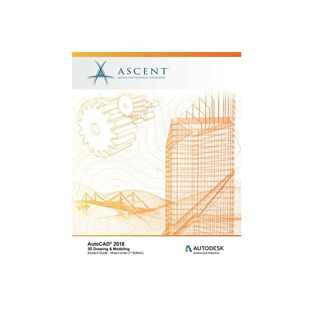 AutoCAD 2018 3D Drawing and Modeling