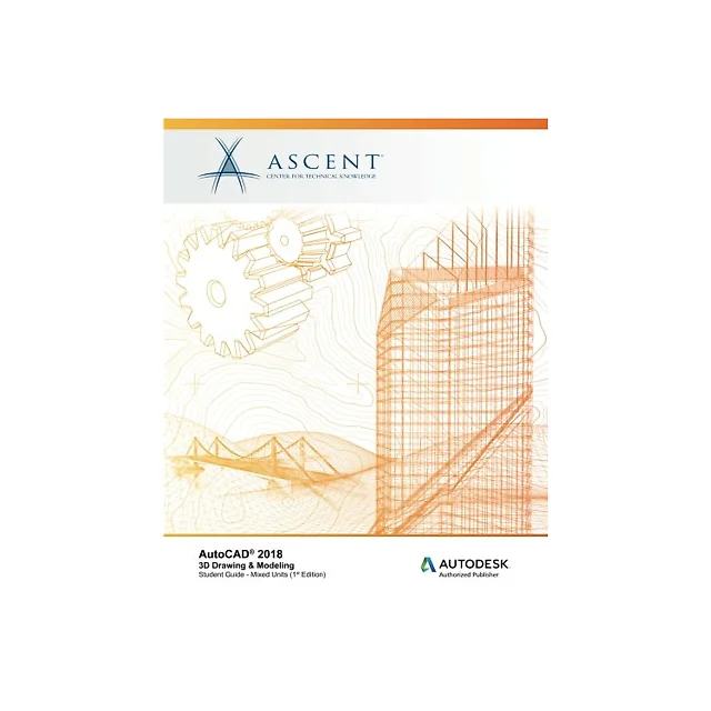 AutoCAD 2018 3D Drawing and Modeling