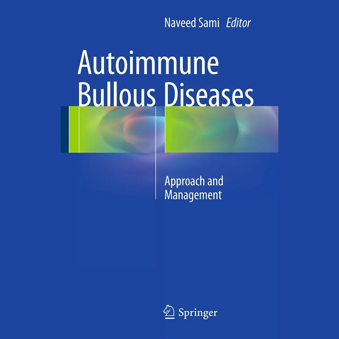 Autoimmune Bullous Diseases: Approach and Management