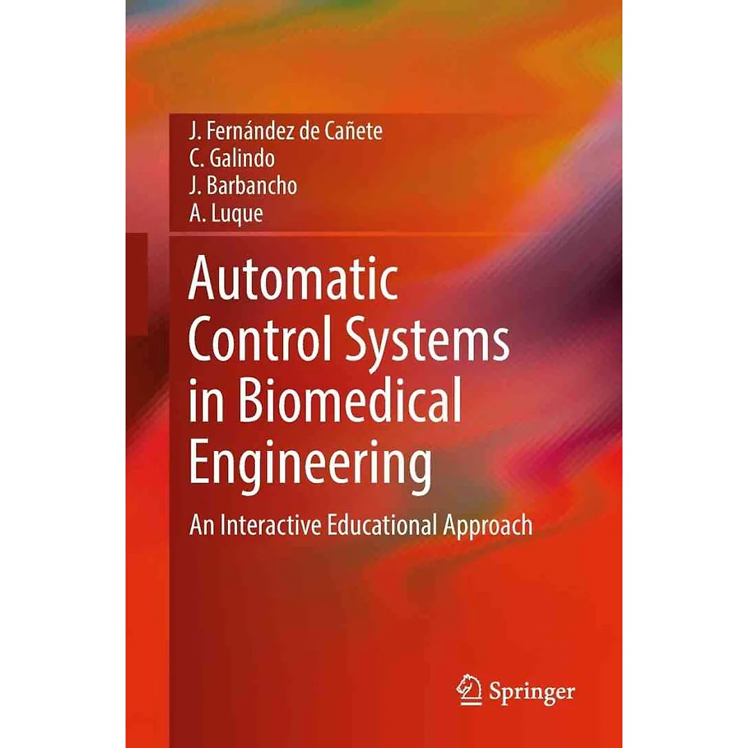 Automatic Control Systems in Biomedical Engineering: An Interactive Educational Approach