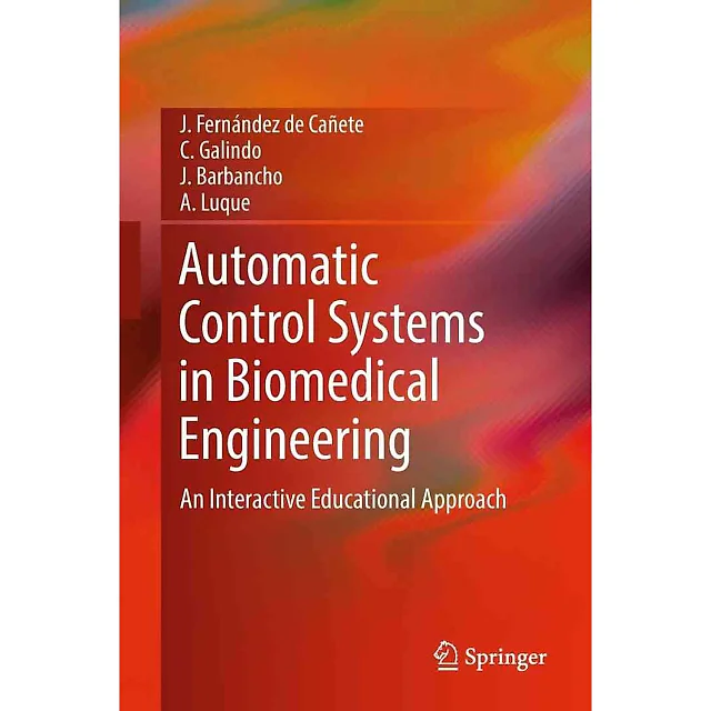 Automatic Control Systems in Biomedical Engineering: An Interactive Educational Approach