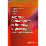 Automatic Control Systems in Biomedical Engineering: An Interactive Educational Approach