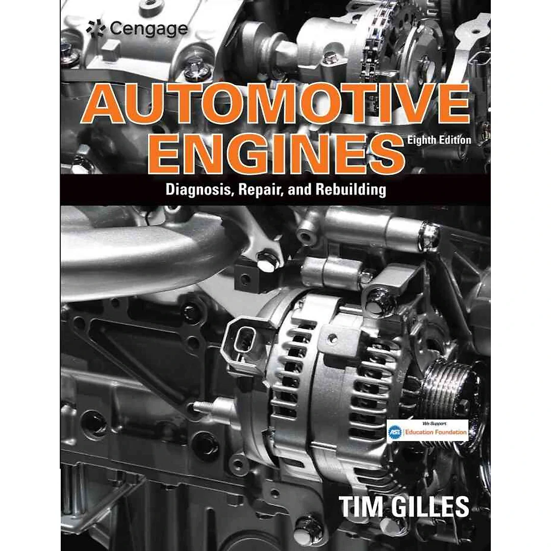 Automotive Engines: Diagnosis Repair Rebuilding 8th Edition