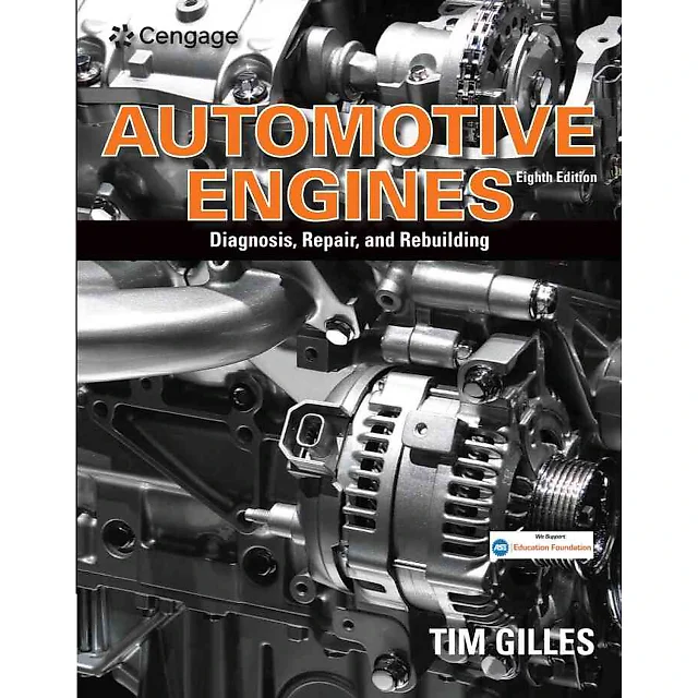 Automotive Engines: Diagnosis Repair Rebuilding 8th Edition
