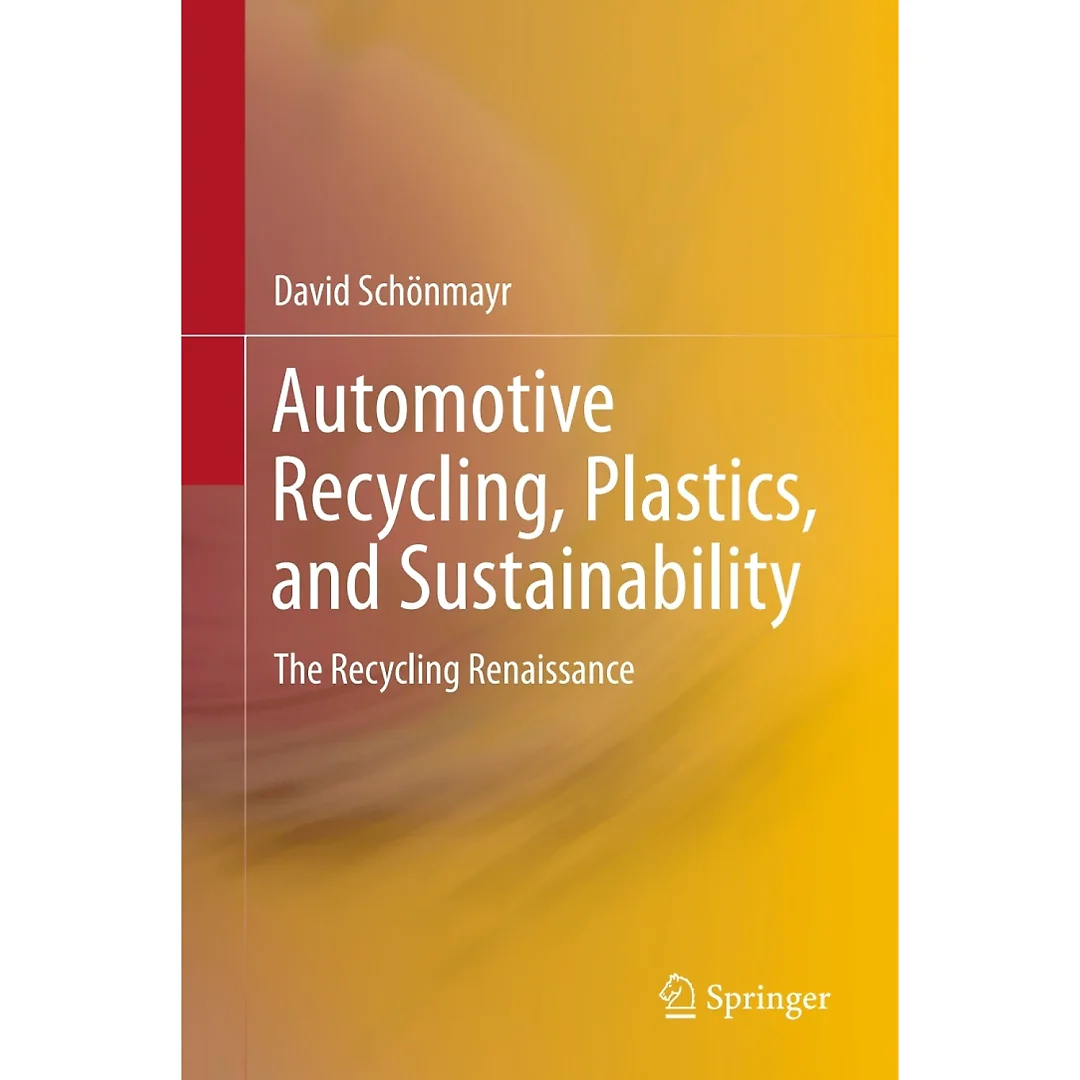 Automotive Recycling Plastics and Sustainability: The Recycling Renaissance