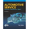 Automotive Service: Inspection Maintenance Repair 5th edition