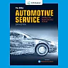 Automotive Service: Inspection Maintenance Repair 6th Edition