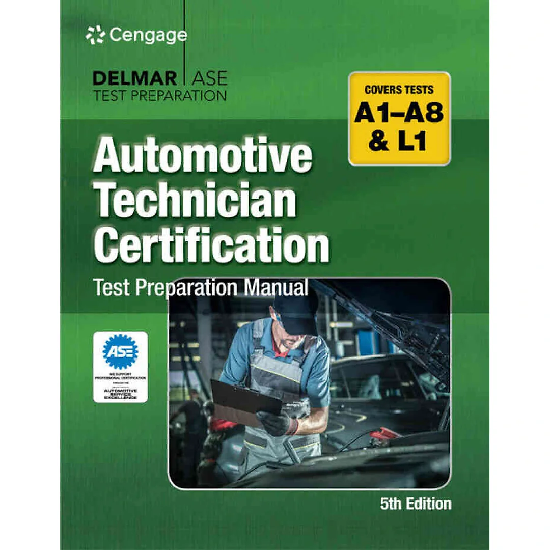 Automotive Technician Certification Test Preparation Manual A-Series 5th Edition