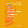 Balanced Automation Systems for Future Manufacturing Networks: 9th IFIP WG 5.5 International Conference, BASYS 2010, Valencia, Spain, July 21-23, 2010, Proceedings