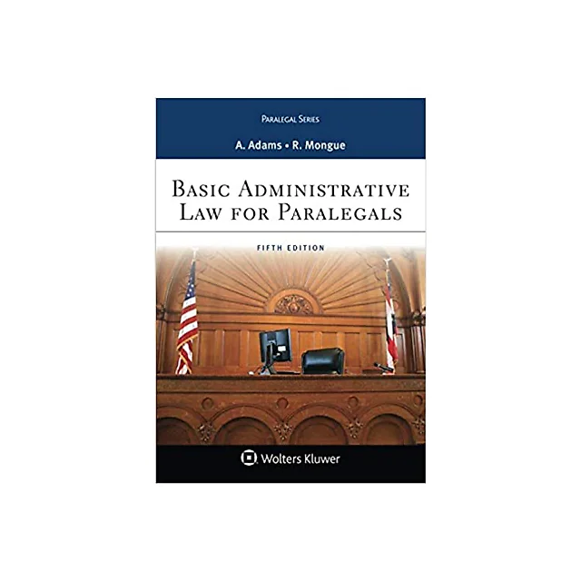 Basic Administrative Law for Paralegals