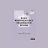 Basic Anesthesiology Examination Review