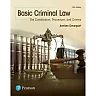 Basic Criminal Law: The Constitution, Procedure, and Crimes, 5th Edition