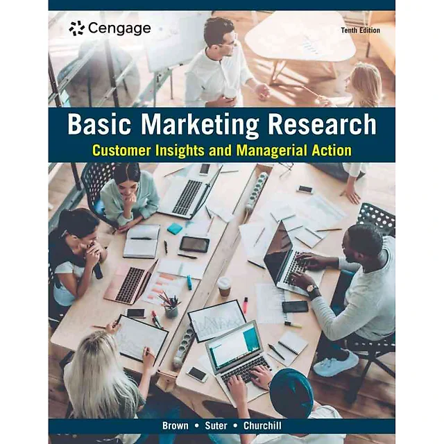 Basic Marketing Research: Customer Insights and Managerial Action 10th Edition