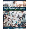 Basic Marketing Research: Customer Insights and Managerial Action 10th Edition