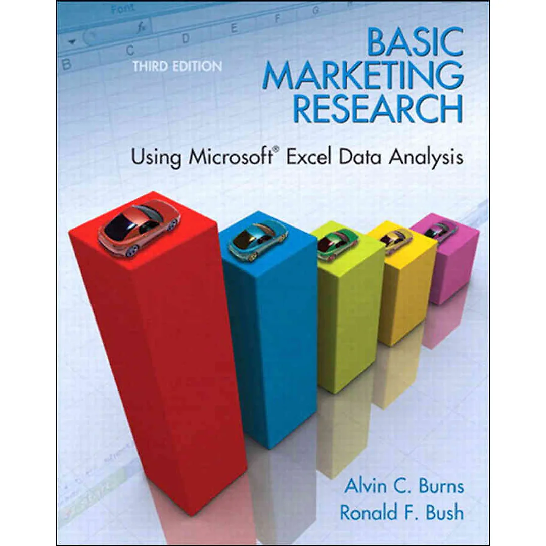 Basic Marketing Research with Excel, 3rd Edition