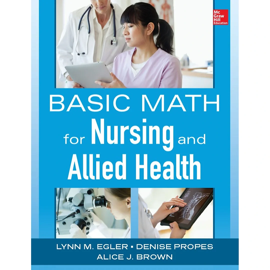 Basic Math for Nursing and Allied Health