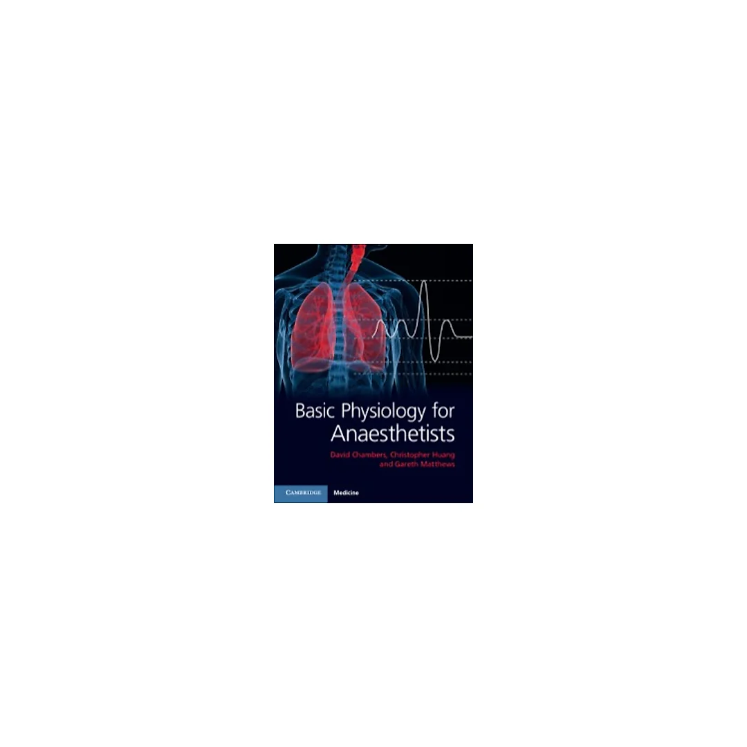 Basic Physiology for Anaesthetists