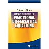 Basic Theory Of Fractional Differential Equations