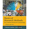 Basics of Research Methods for Criminal Justice and Criminology 4th Edition