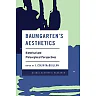 Baumgarten's Aesthetics: Historical and Philosophical Perspectives