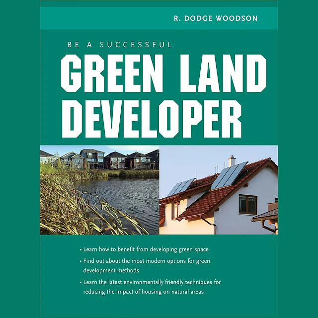 Be A Successful Green Land Developer