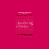 Becoming Cliterate: Why Orgasm Equality Matters--And How to Get It