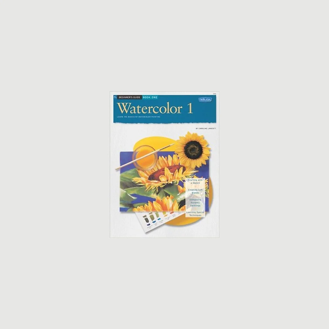 Beginner's Guide: Watercolor: Book 1: Learn the basics of watercolor painting (How to Draw & Paint/Art Instruction Program)