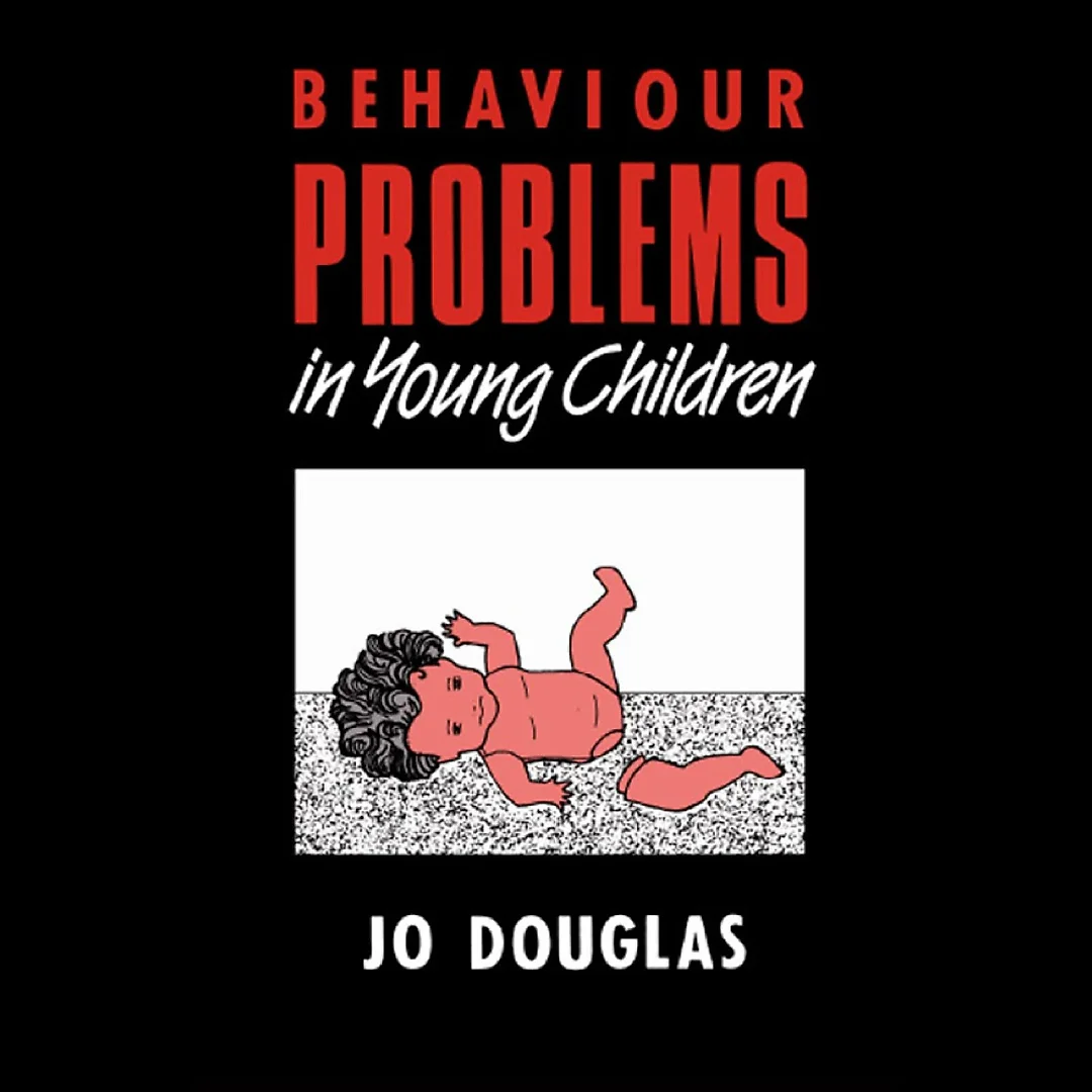 Behaviour Problems in Young Children: Assessment and Management
