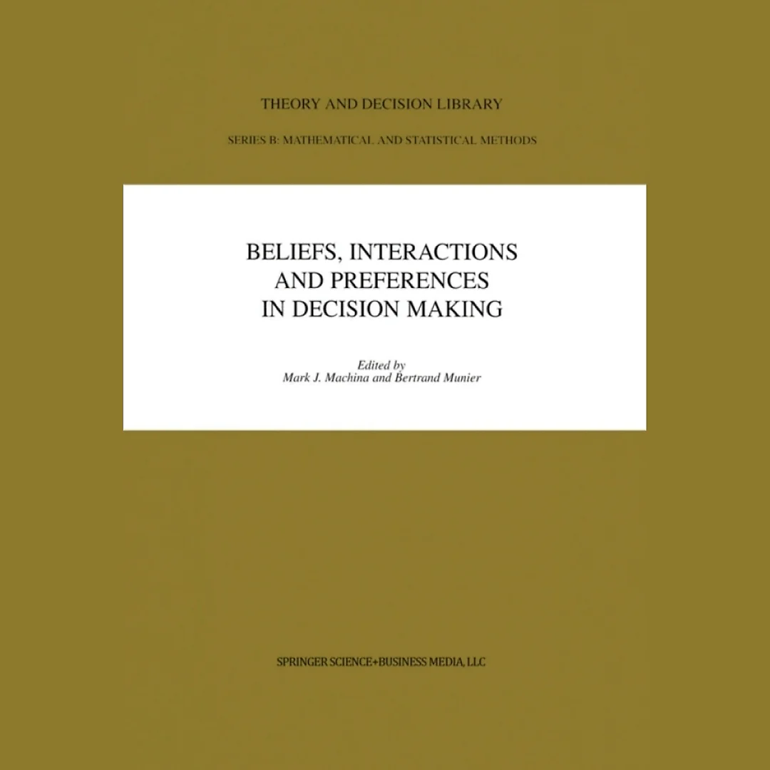 Beliefs Interactions and Preferences: in Decision Making