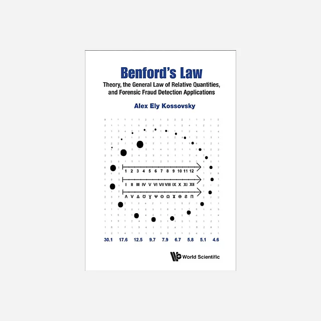 Benford's Law: Theory The General Law Of Relative Quantities And Forensic Fraud Detection Applications Theory the General Law of Relative Quantities and Forensic Fraud Detection Applications