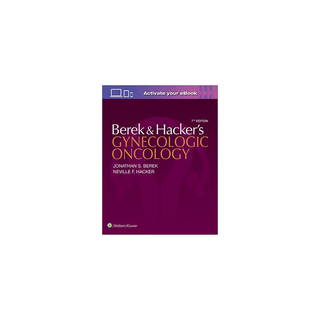 Berek and Hacker's Gynecologic Oncology