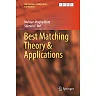 Best Matching Theory & Applications