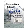 best of Detail: Einfamilienhäuser/Single-Family Homes