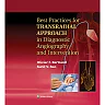 Best Practices for Transradial Approach in Diagnostic Angiography and Intervention