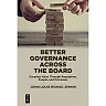 Better Governance Across the Board: Creating Value Through Reputation People and Processes