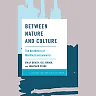 Between Nature and Culture: The Aesthetics of Modified Environments