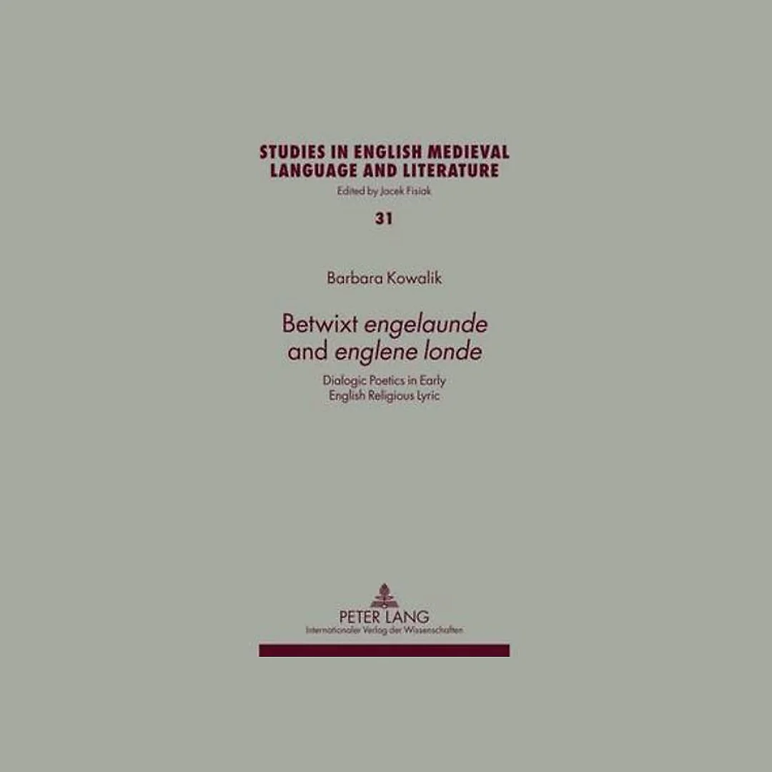Betwixt "engelaunde" and "englene londe": Dialogic Poetics in Early English Religious Lyric