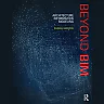 Beyond BIM: Architecture Information Modeling