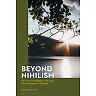Beyond Nihilism: The Turn in Heidegger's Thought from Nietzsche to Hölderlin
