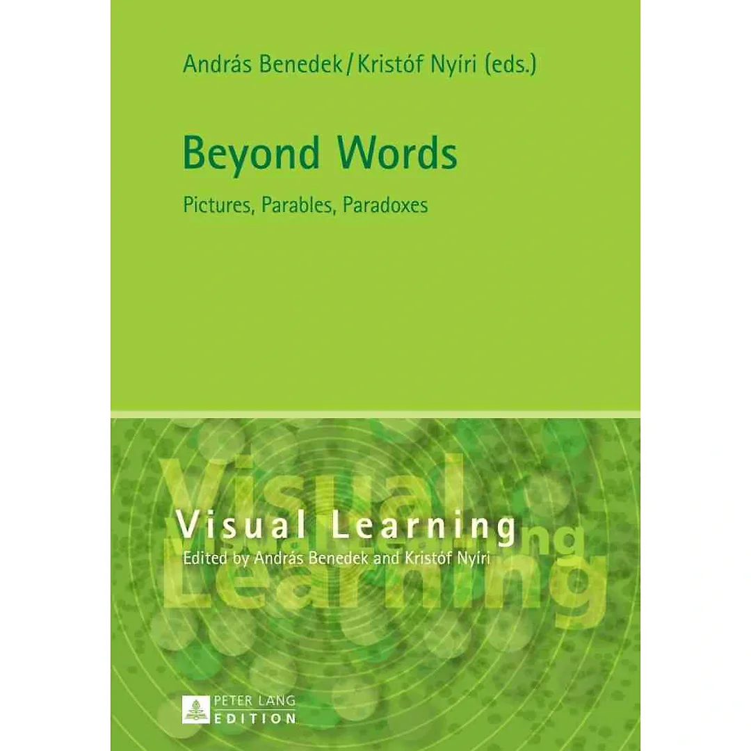 Beyond Words: Pictures, Parables, Paradoxes
