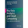 Big-Data Analytics and Cloud Computing: Theory Algorithms and Applications