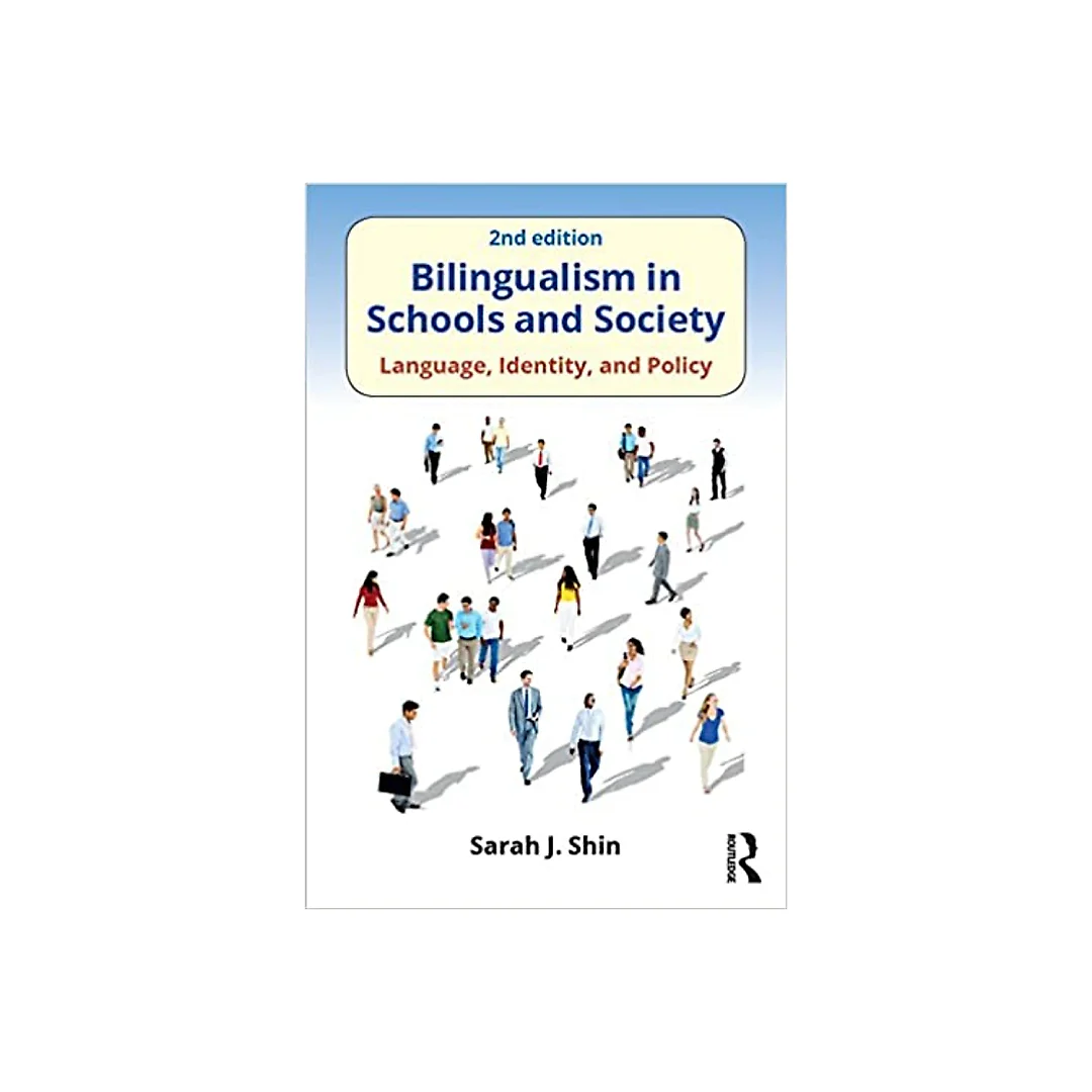 Bilingualism in Schools and Society