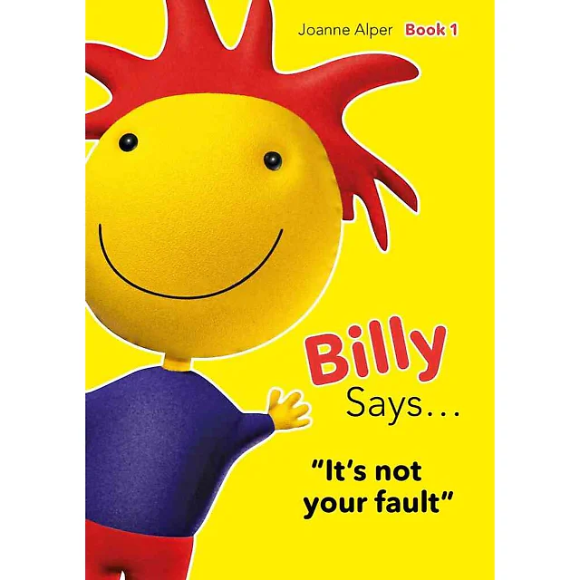 Billy Says... Series: Six therapeutic storybooks to help children on their journey through fostering or adoption