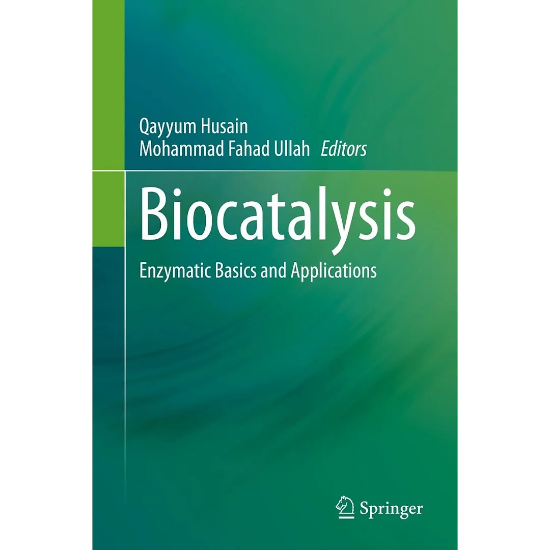 Biocatalysis: Enzymatic Basics and Applications