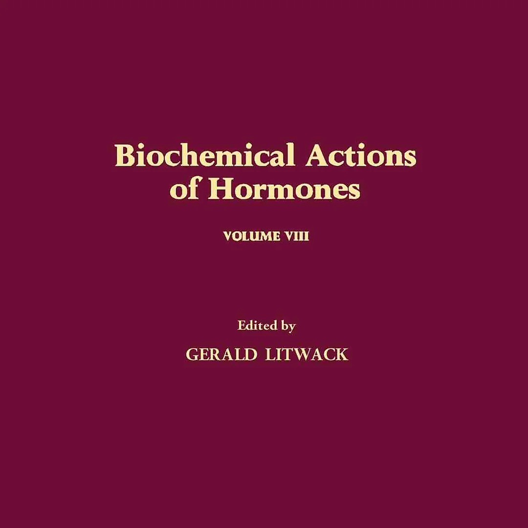 Biochemical Actions of Hormones V8