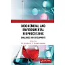 Biochemical and Environmental Bioprocessing: Challenges and Developments