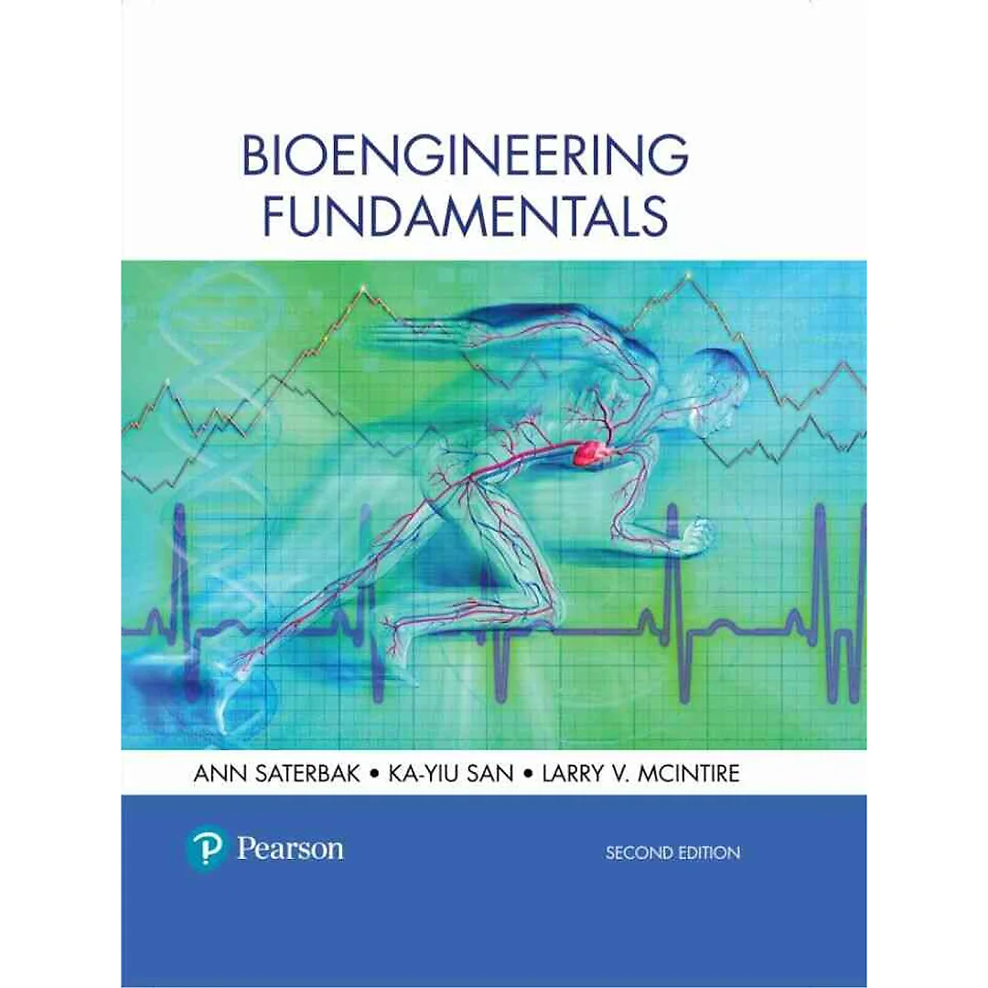 Bioengineering Fundamentals, 2nd Edition